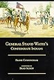 General Stand Watie's Confederate Indians