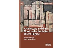 Architecture and the Novel under the Italian Fascist Regime