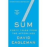 Sum: Forty Tales from the Afterlives
