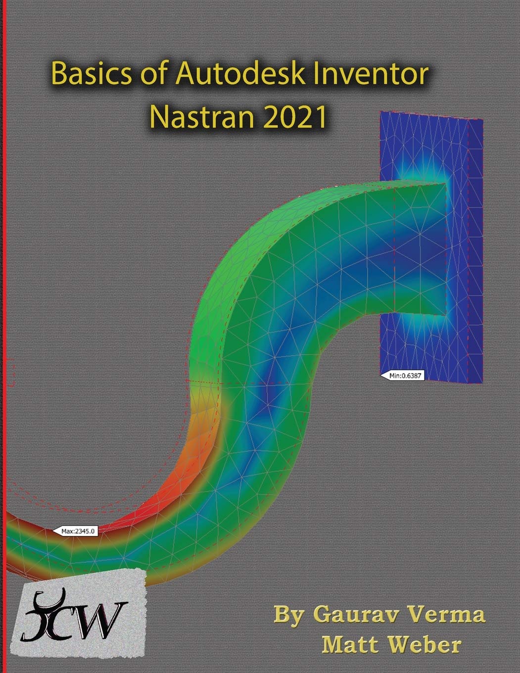 Amazon Basics Of Autodesk Inventor Nastran 21 Verma Gaurav Weber Matt Mechanical