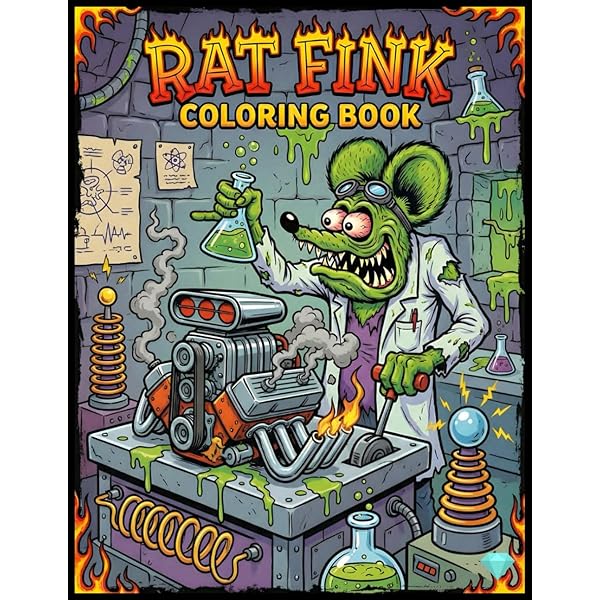 Rat Fink Coloring Book: +30 Vivid High-quality Illustrations of