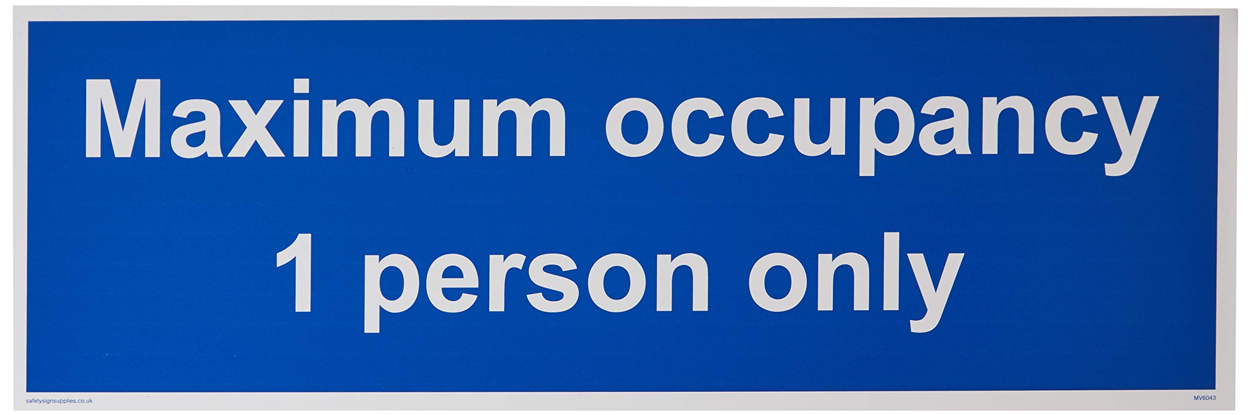 Maximum occupancy 1 person only