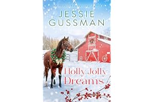Holly Jolly Dreams (Mistletoe Meadows Sweet Christmas romance book 5)