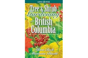 Tree and Shrub Gardening for British Columbia