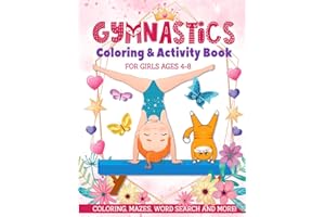 Gymnastics Coloring & Activity Book for Girls 4-8: Coloring, Mazes, Word Search and More!