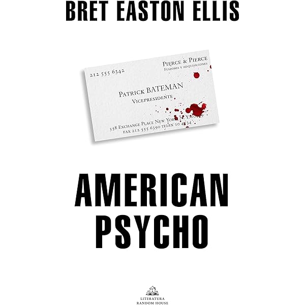 Amazon.com: American Psycho (Spanish Edition) eBook : Easton Ellis, Bret, Antolín Rato, Mariano: Kindle Store