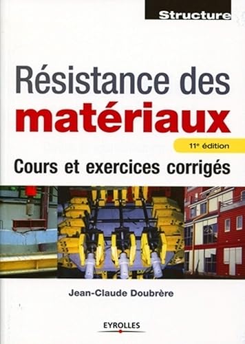 Download Résistance des matériaux : Cours et exercices corrigés PDF