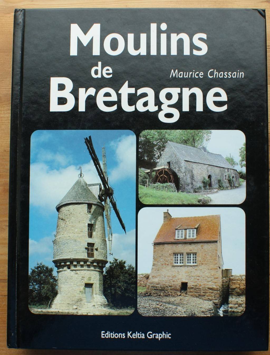 Amazon Fr Moulins De Bretagne Maurice Chassain Livres
