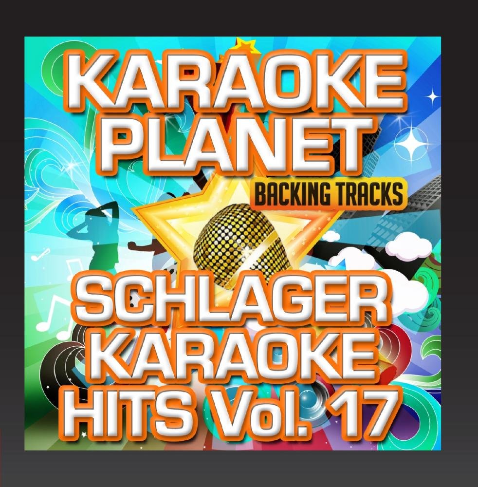 Karaoke Planet Schlager Karaoke Hits Vol 17 Karaoke Planet