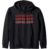 Lover-Boy Lover-Boy Lover-Boy Funny Apparel Zip Hoodie