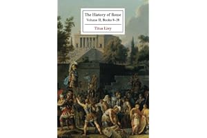 The History of Rome: Volume II (Books 9-26)