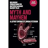 Myth and Mayhem: A Leftist Critique of Jordan Peterson