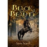 Black Beauty (Illustrated): The 1877 Classic Edition with Original Illustrations
