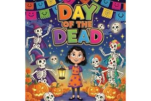 Day of the Dead book for kids : Luna’s Magical Adventure with Glowing Sugar Skulls, Dancing Skeletons, and Joyful Pumpkin Fun