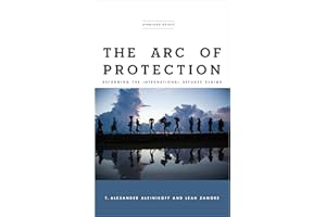 The Arc of Protection: Reforming the International Refugee Regime