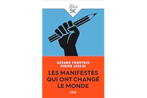 Les manifestes qui ont changé le monde (French Edition)