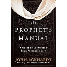 The Prophet's Manual by John Eckhardt book cover