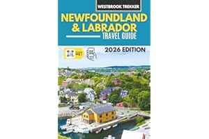 Newfoundland and Labrador Travel Guide: What to Do, Where to Go, and Smart Travel Tips (Gray Version)