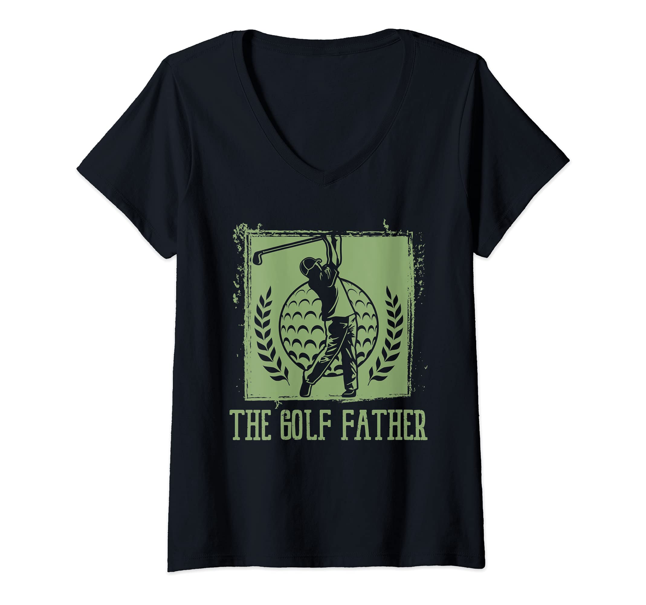 Womens The Golf Father Ball Swing Golfing Course Sports Golf Golfer V-Neck T-Shirt