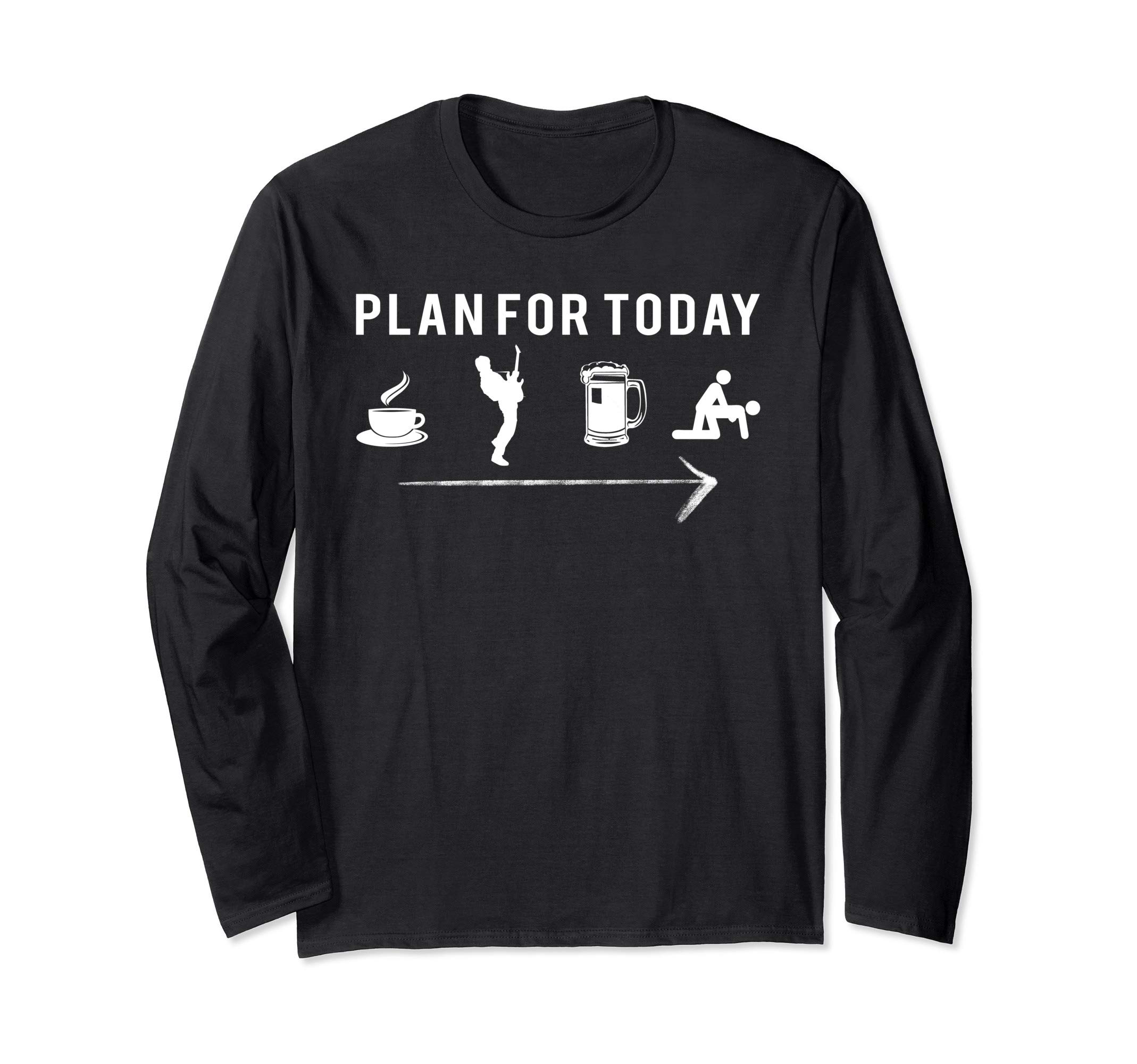 Plan for today cafe guitar beer tee Long Sleeve T-Shirt