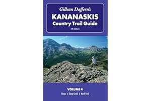 Gillean Daffern’s Kananaskis Country Trail Guide, 5th Edition: Volume 4: Sheep―Gorge Creek―North Fork