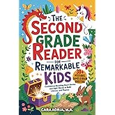 The Second Grade Reader for Remarkable Kids: Confidence-Boosting Short Stories and Sight Words to Build Literacy and Fluency (Gift Books for Children)