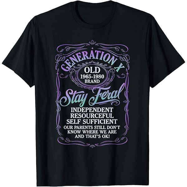 Amazon.com: Generation X Humor 60s 70s 80s Gen-xers Funny Quote