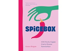 SpiceBox: 100 Fresh, Vegan Curry House Favourites