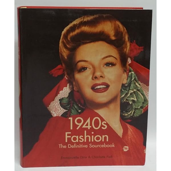 洋書 1940s Fashion: The Definitive Sourcebook Amazon.com: 1940's Fashion: The Definitive Sourcebook Paperback