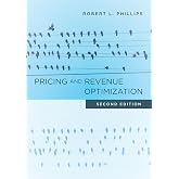 Pricing and Revenue Optimization: Second Edition