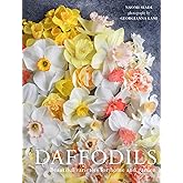 Daffodils: Beautiful Varieties for Home and Garden (Flowers)