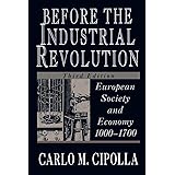 Before the Industrial Revolution: European Society and Economy, 1000-1700