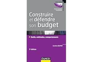 CONSTRUIRE ET DÉFENDRE SON BUDGET 3E ÉD.