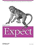 Exploring Expect: A Tcl-based Toolkit for
