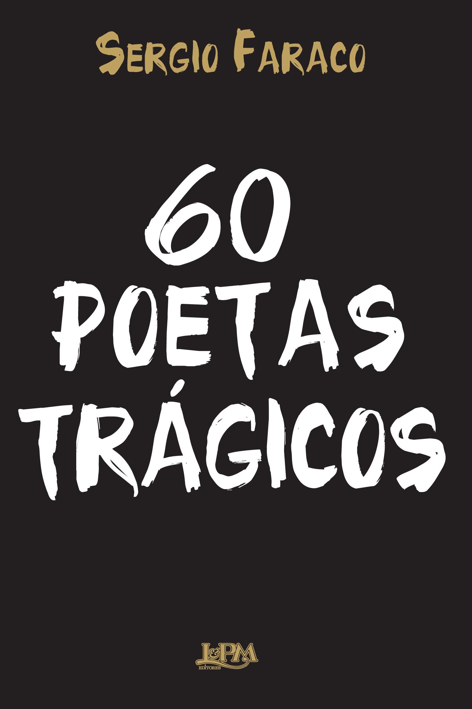 60 poetas trágicos | Amazon.com.br