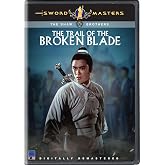 The Trail of the Broken Blade