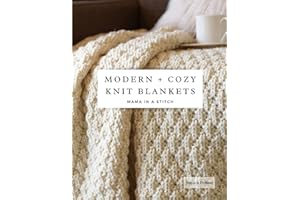 Modern + Cozy Knit Blankets: Collection of 8 Popular Blanket Knitting Patterns