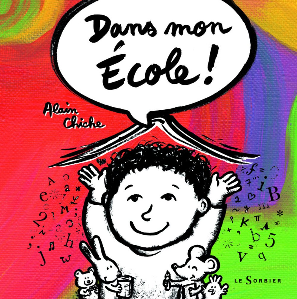 Amazon Fr Dans Mon Ecole Chiche Alain Livres