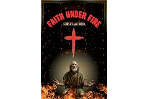 Faith Under Fire