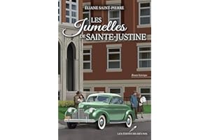 Les jumelles de Sainte-Justine (French Edition)