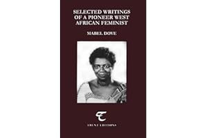 Selected Writings of a Pioneer West African Feminist