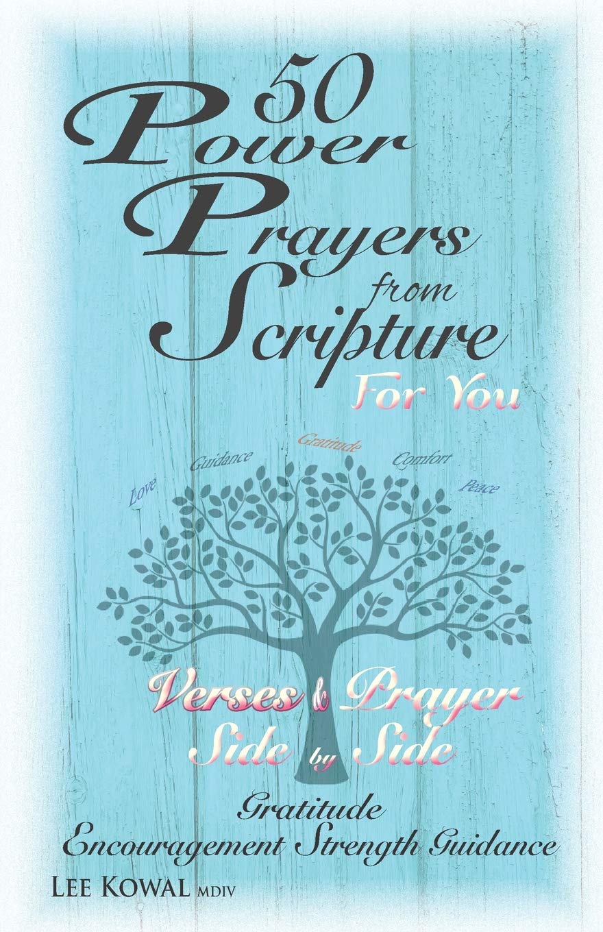 50 Power Prayers From Scripture For You Verses And Prayers Side