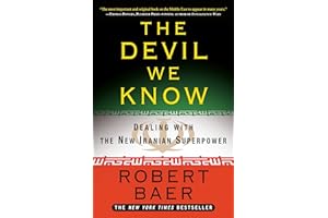 The Devil We Know: Dealing with the New Iranian Superpower