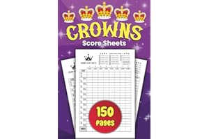 Crowns Score Sheets: Crowns Score Book with Guide - 150 Pages for Easy Scorekeeping in Large Print