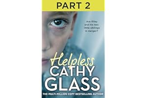 Helpless: Part 2 of 3: Are Riley and his two little siblings in danger?