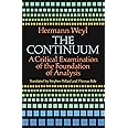 The Continuum: A Critical Examination of the Foundation of Analysis (Dover Books on Mathematics)