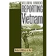 Reporting Vietnam: Media and Military at War