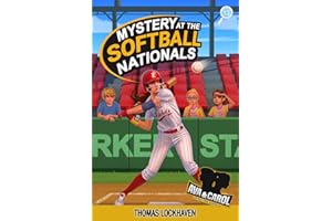 Mystery at the Softball Nationals (Book 13): Ava & Carol Detective Agency