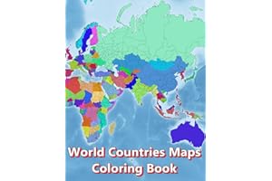 World Countries Maps Coloring Book - Continent Africa, Asia, Europe, Oceania, North and South America: Atlas of the World Coloring Maps with Countries Capitals Regions City Mountain River Sea
