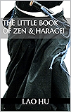 The Little Book of Zen & Haragei